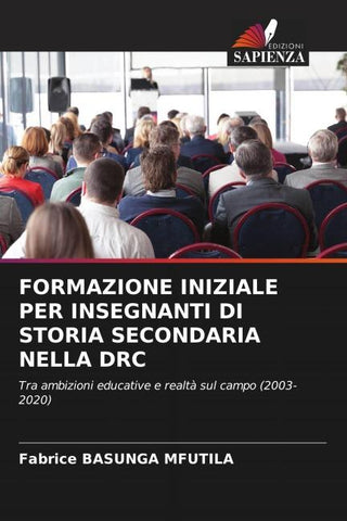 FORMAZIONE INIZIALE PER INSEGNANTI DI STORIA SECONDARIA NELLA DRC