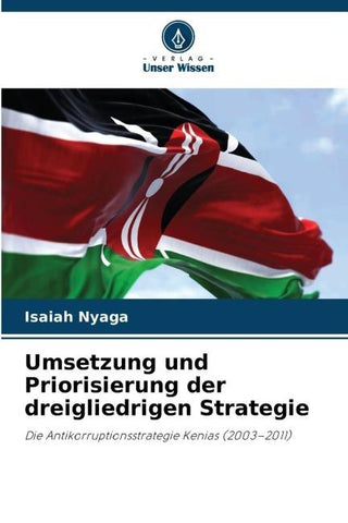 Umsetzung und Priorisierung der dreigliedrigen Strategie