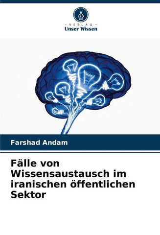 Fälle von Wissensaustausch im iranischen öffentlichen Sektor