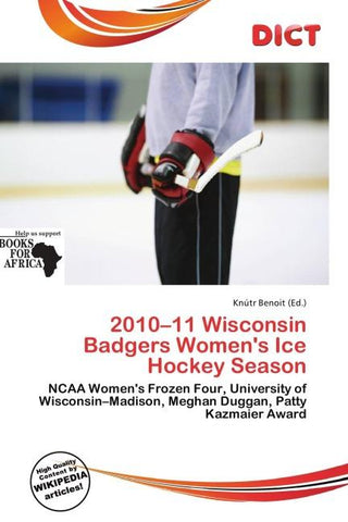 2010-11 Wisconsin Badgers Women's Ice Hockey Season