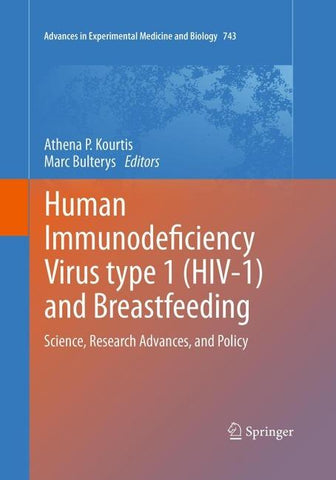 Human Immunodeficiency Virus type 1 (HIV-1) and Breastfeeding