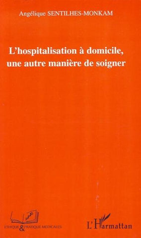 L'hospitalisation à domicile
