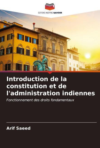 Introduction de la constitution et de l'administration indiennes