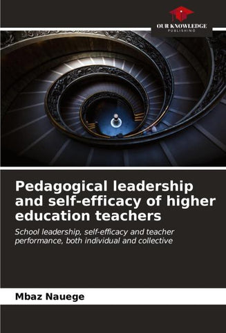 Pedagogical leadership and self-efficacy of higher education teachers