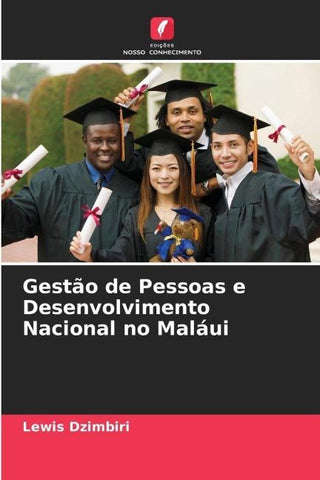 Gestão de Pessoas e Desenvolvimento Nacional no Maláui