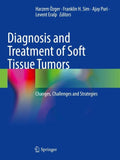 Diagnosis and Treatment of Soft Tissue Tumors