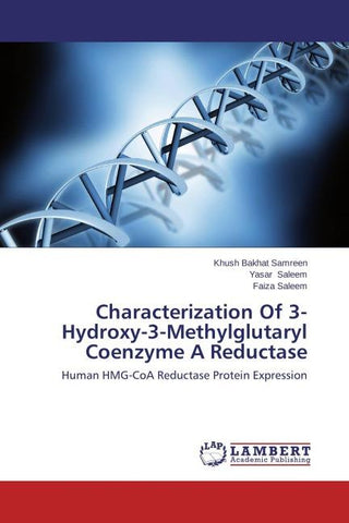 Characterization Of 3-Hydroxy-3-Methylglutaryl Coenzyme A Reductase