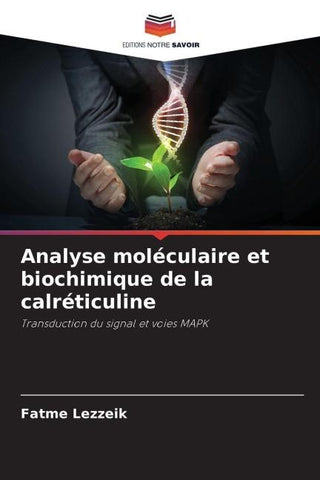 Analyse moléculaire et biochimique de la calréticuline