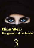 The german slave Bimbo 3