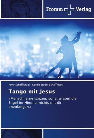 Tango mit Jesus
