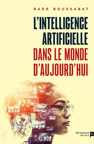 L'intelligence artificielle dans le monde d'aujourd'hui