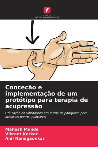 Conceção e implementação de um protótipo para terapia de acupressão