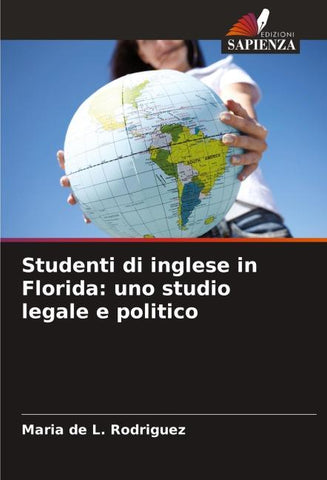 Studenti di inglese in Florida: uno studio legale e politico