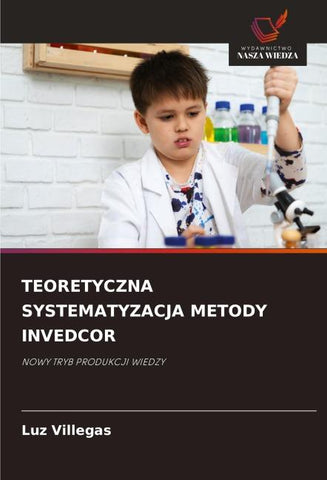 TEORETYCZNA SYSTEMATYZACJA METODY INVEDCOR