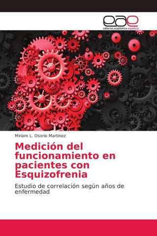 Medición del funcionamiento en pacientes con Esquizofrenia