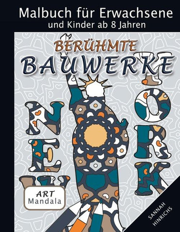 Mandala Art Malbuch für Erwachsene und Kinder ab 8 Jahren - Berühmte Bauwerke
