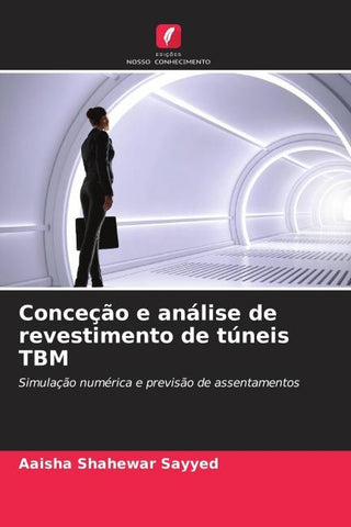 Conceção e análise de revestimento de túneis TBM