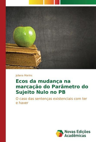 Ecos da mudança na marcação do Parâmetro do Sujeito Nulo no PB
