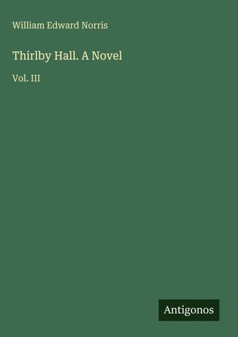 Thirlby Hall. A Novel