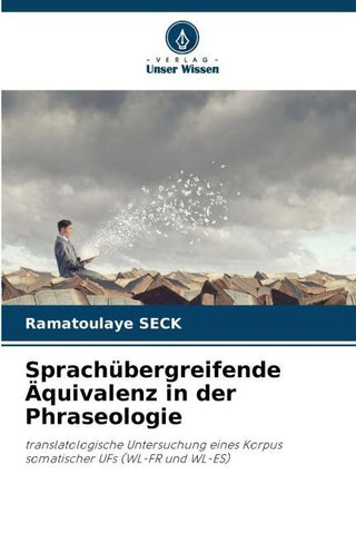 Sprachübergreifende Äquivalenz in der Phraseologie