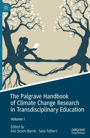 The Palgrave Handbook of Climate Change Research in Transdisciplinary Education