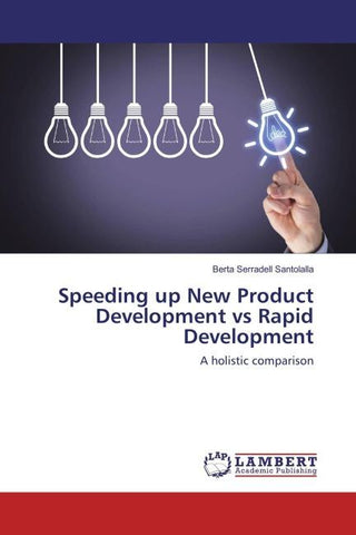 Speeding up New Product Development vs Rapid Development