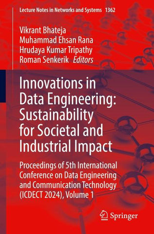 Innovations in Data Engineering: Sustainability for Societal and Industrial Impact