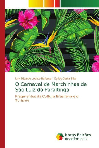 O Carnaval de Marchinhas de São Luiz do Paraitinga