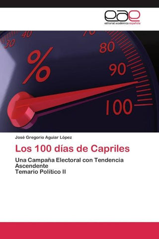 Los 100 días de Capriles