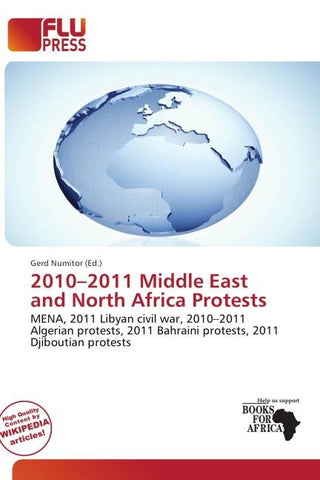 2010-2011 Middle East and North Africa Protests