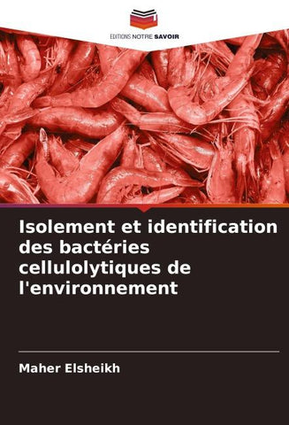 Isolement et identification des bactéries cellulolytiques de l'environnement