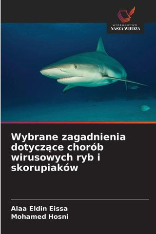 Wybrane zagadnienia dotycz¿ce chorób wirusowych ryb i skorupiaków