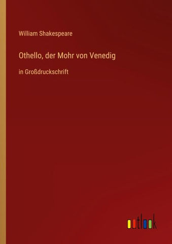 Othello, der Mohr von Venedig