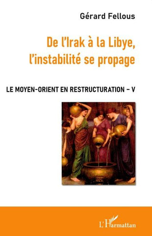 De l'Irak à la Libye, l'instabilité se propage