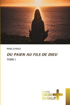 DU PAIEN AU FILS DE DIEU