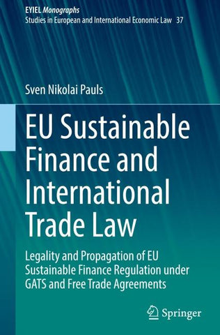 EU Sustainable Finance and International Trade Law