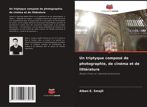 Un triptyque composé de photographie, de cinéma et de littérature