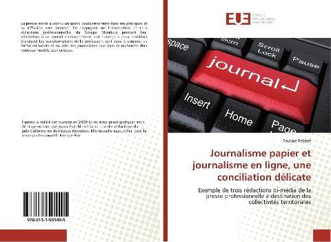 Journalisme papier et journalisme en ligne, une conciliation délicate