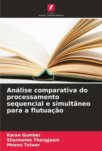 Análise comparativa do processamento sequencial e simultâneo para a flutuação