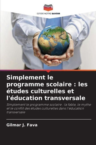 Simplement le programme scolaire : les études culturelles et l'éducation transversale