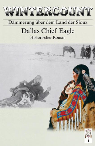 Wintercount - Dämmerung über dem Land der Sioux