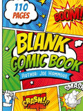 Create Your Own Adventures: 110-Page Blank Comic Book for Kids & Aspiring Artists!