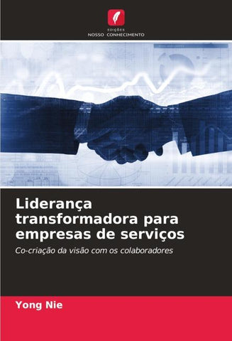 Liderança transformadora para empresas de serviços