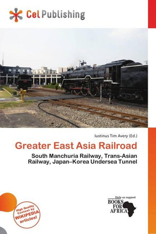 Greater East Asia Railroad