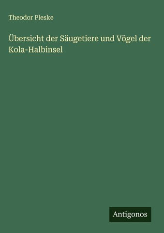 Übersicht der Säugetiere und Vögel der Kola-Halbinsel