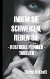 INDEM SIE SCHWEIGEN, REDEN SIE