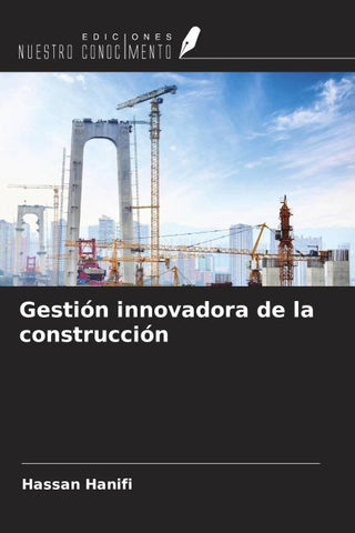 Gestión innovadora de la construcción