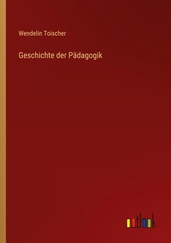 Geschichte der Pädagogik
