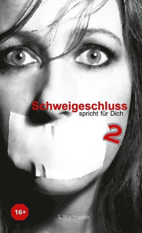 Schweigeschluss 2