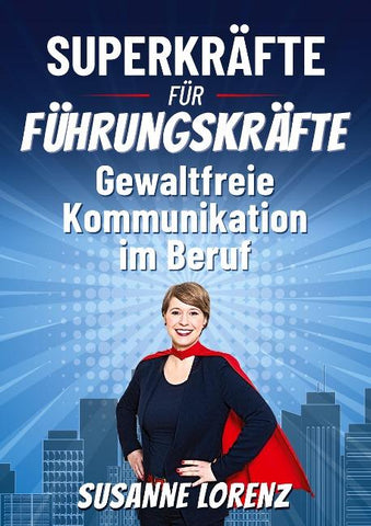 Superkräfte für Führungskräfte